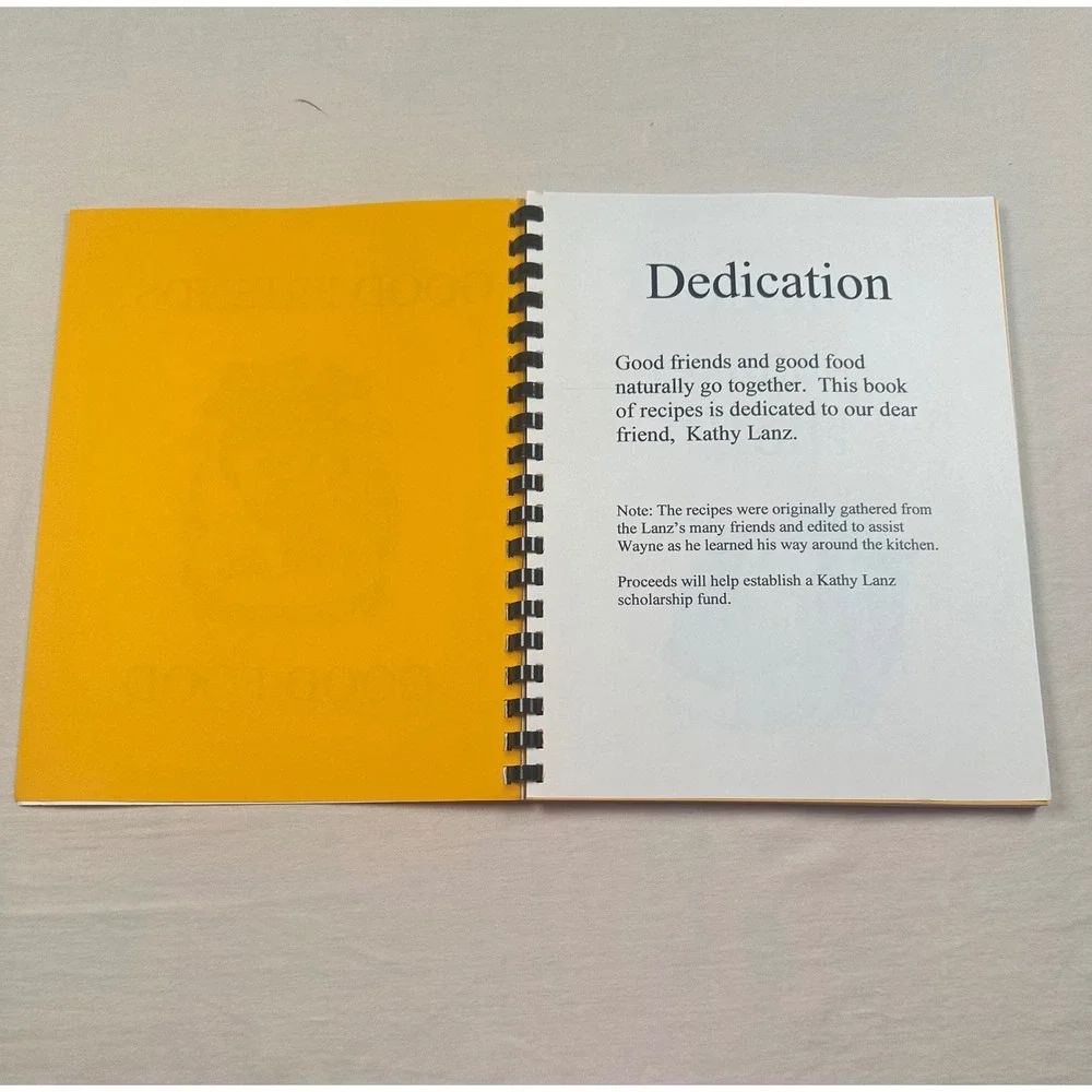 Good Friends Good Food Community Cookbook Kathy Lanz Yellow Spiral Bound Recipes
